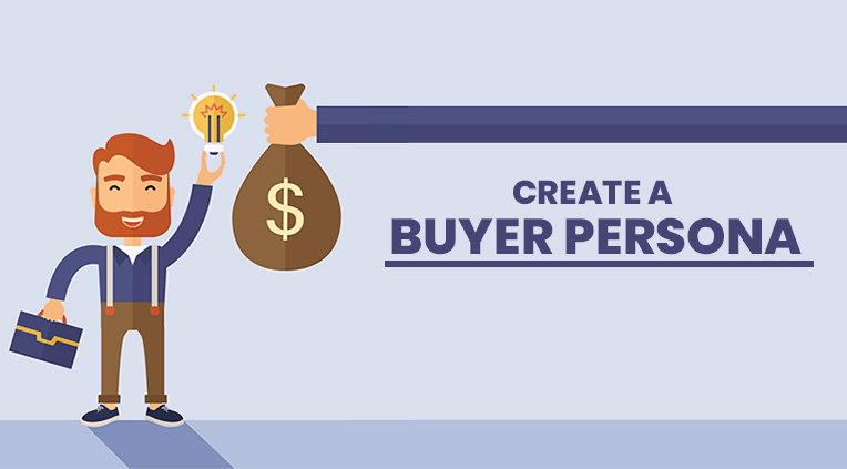 Create Buyer Persona