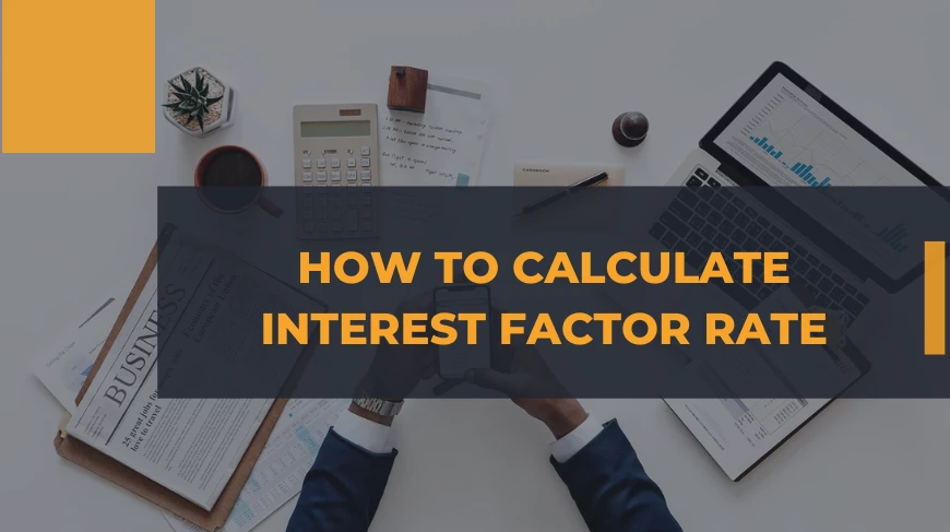 How to Calculate Interest Factor Rate - Gconnectpro