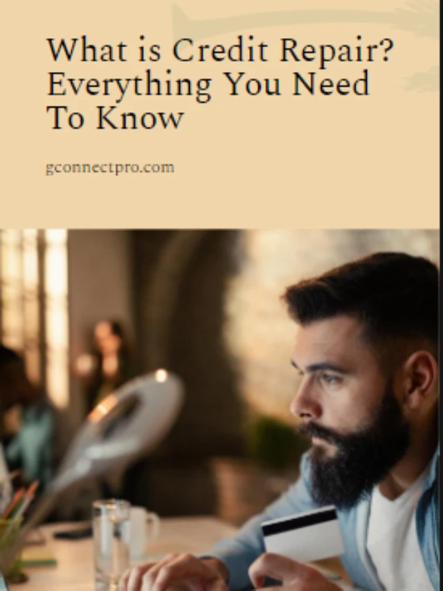 Most Important Things To Know About Credit Repair